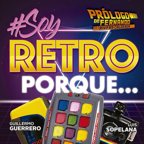 Soy Retro Porque