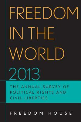 Libro Freedom In The World 2013 : The Annual Survey Of Po...