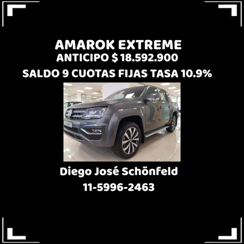 Imagen 1 de 25 de Volkswagen Amarok 3.0 V6 Extreme Crédito Prendario - Leasing