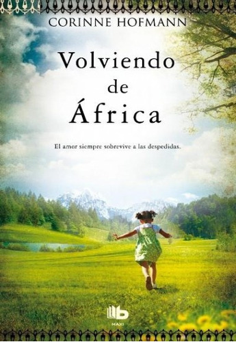 Volviendo De Africa - Hofmann, Corinne