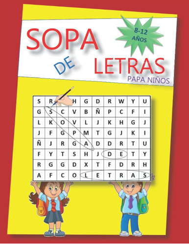 Libro: Sopas De Letras Para Niños 8-12 Años: Sopa De Letras 