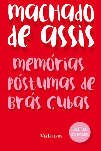 Memórias Póstumas De Brás Cubas - Machado De Assis: Cole, De Machado De Assis. Editora Via Leitura - Edipro, Capa Mole Em Português