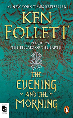 Evening And The Morning - Ken Follett