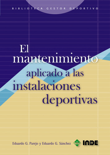 Libro El Mantenimiento Aplicado A Las Instalaciones Depor...