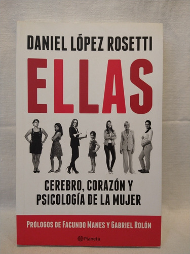 Ellas - D. López Rosetti - Planeta