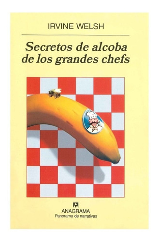 Secretos De Alcoba De Grandes Chefs