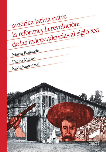 Libro America Latina Entre La Reforma Y La Revolucion