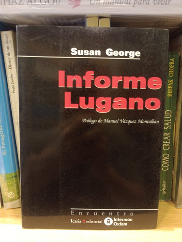 Informe Lugano - Susan George - Icaria Editorial (Usado)