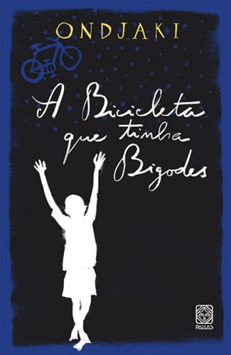 Livro A Bicicleta Que Tinha Bigodes