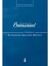 Comprar Evangelho Por Emmanuel (o) - Coment. Ao Evangelho S. Mateus