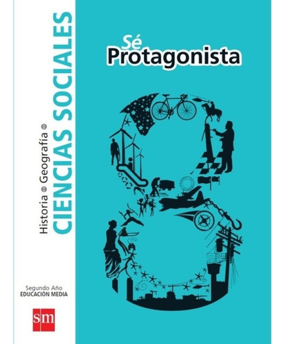 Ciencias Sociales 8. Editorial: Ediciones Sm