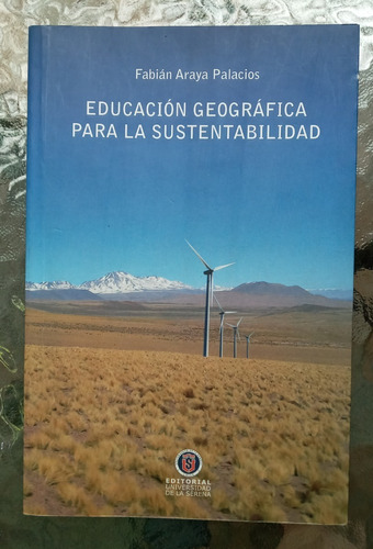 Educación Geográfica Para La Sustentabilidad / Fabián Araya