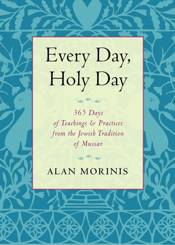 Libro Every Day, Holy Day-inglés, De Morinis, Alan. Editorial Trumpeter, Tapa Blanda En Inglés