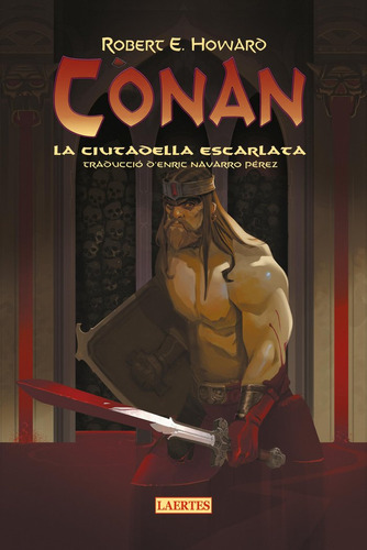 Libro Conan La Ciutadella Escarlata  - Howard,roberto E