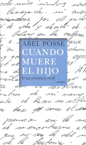 Cuando Muere El Hijo - Abel Posse