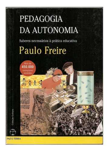 Pedagogia Da Autonomia - Paulo Freire