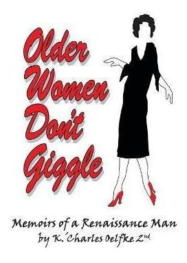 Libro Older Women Don't Giggle : Memoirs Of A Renaissance...