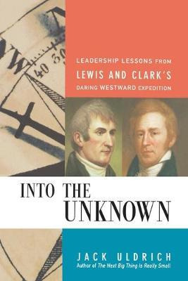 Libro Into The Unknown : Leadership Lessons From Lewis An...