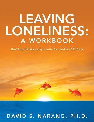 Libro Leaving Loneliness - David S Narang Ph D