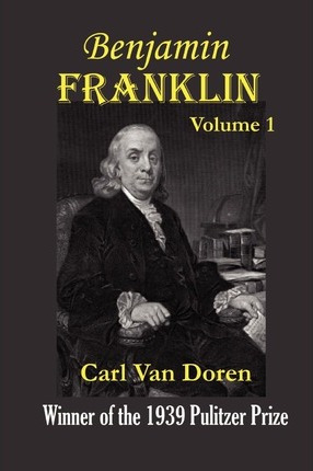 Libro Benjamin Franklin, Volume 1 - Carl Van Doren