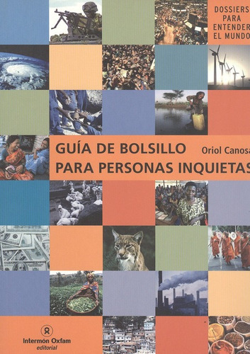 Guía De Bolsillo Para Personas Inquietas, De Canosa, Oriol. Editorial Intermón Oxfam, Tapa Blanda, Edición 1 En Español, 2009