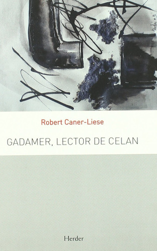 Gadamer, Lector De Celan 71ynn