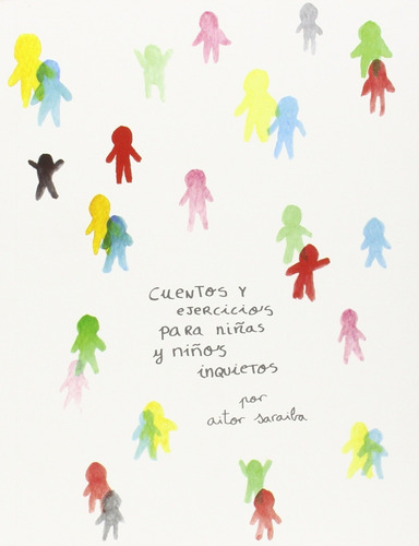 Cuentos Y Ejercicios Para Niñas Y Niños Inquietos - Aitor Sa