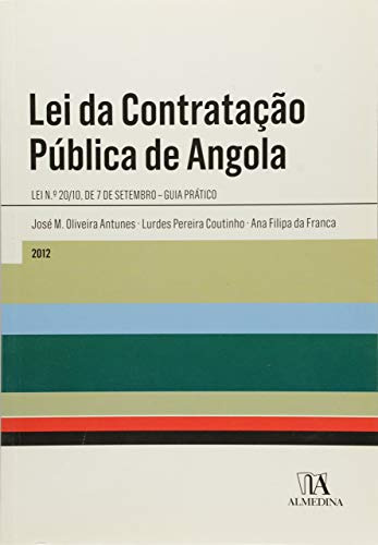 Libro Lei Da Contrataço Pública De Angola Lei N  20 10 De