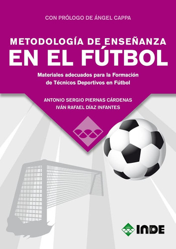 Metodologia De Enseñanza En El Futbol - Piernas Cardenas Ant