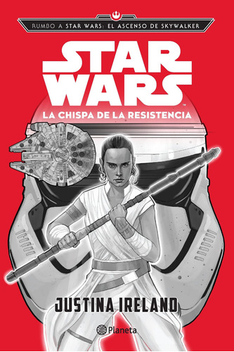 S. Wars El Ascenso De Skywalker La Chispa De La Resistencia
