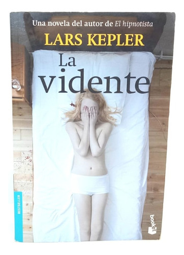 La Vidente (una Novela De Lars Kepler)