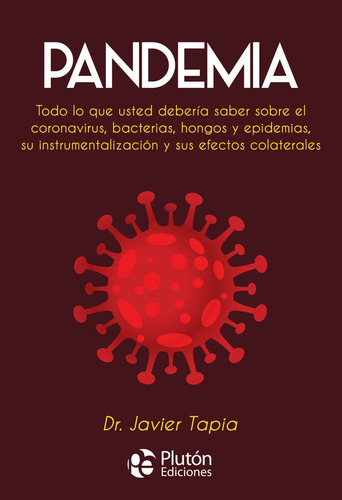 Pandemia, De Tapia, Javier. Editorial Pluton Ediciones, Tapa Blanda En Español