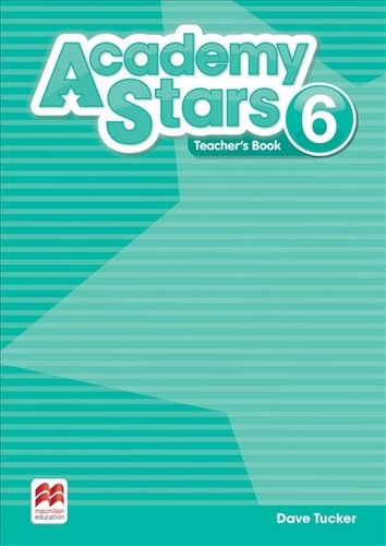 Academy Stars 6 - Teacher's Pack, De Tucker, David. Editorial Macmillan, Tapa Blanda En Inglés Internacional, 2018