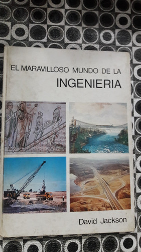 El Maravilloso Mundo De La Ingenieria - David Jackson