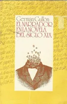 Comprar Libro El Narrador En La Novela Del Siglo Xix - Germán Gullón