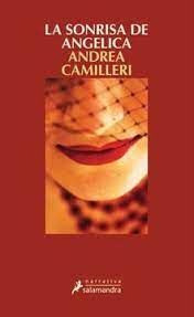 Libro La Sonrisa De Angélica (montalbano 21)