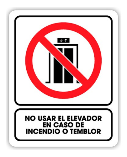 Señalamiento No Utilizar Elevador En Caso De Incendio 25x35