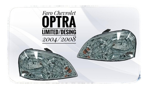 Faro Izquierdo Chevrolet Optra Limited Desing 2004 /2008
