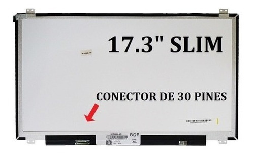 Pantalla 17.3  Slim 30 Pines 