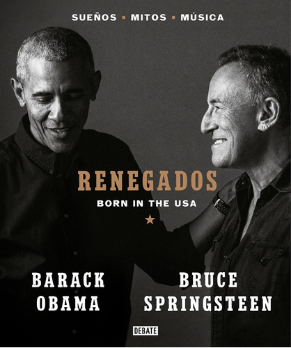 Libro: Renegados / Renegades, Born In The Usa (spanish Editi