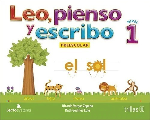 Leo, Pienso Y Escribo: Preescolar 1, Vargas Zepeda, Ricardo 