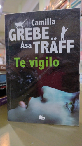 Te Vigilo Camila Grebe Asa Traff 