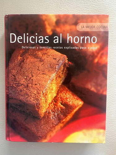 La Mejor Cocina - Delicias Al Horno - Sencillas Recetas