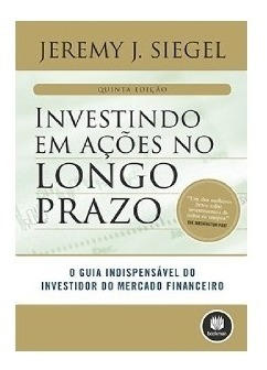 Investindo Em Ações No Longo Prazo