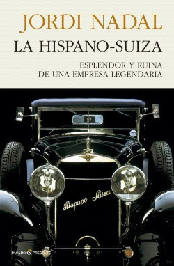 La Hispano-suiza Nadal, Jordi Pasado & Presente