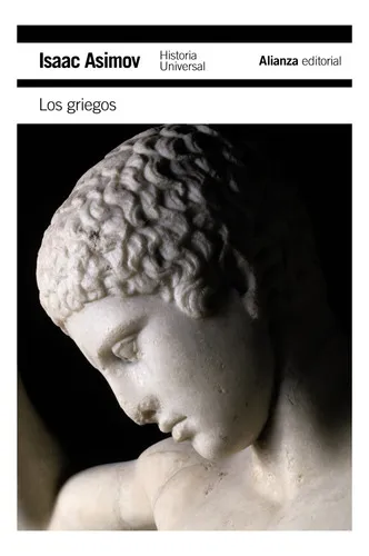 Los Griegos, De Asimov, Isaac. Alianza Editorial, Tapa Blanda En Español