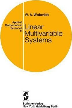 Linear Multivariable Systems - William A. Wolovich