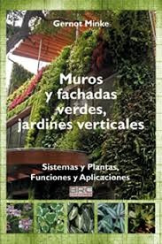 Muros Y Fachadas Verdes, Jardines Verticales - Minke, Peters