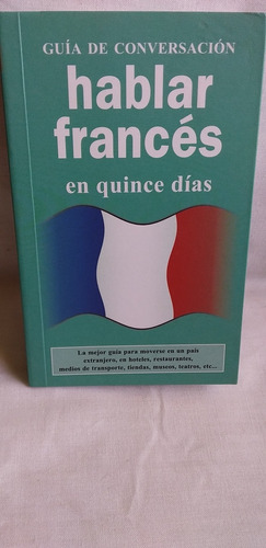 Hablar Francés En 15 Días. Guia Conversacion. Tamaño Pocket