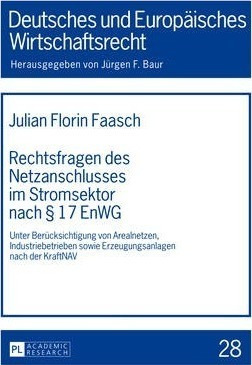 Rechtsfragen Des Netzanschlusses Im Stromsektor Nach 17 E...